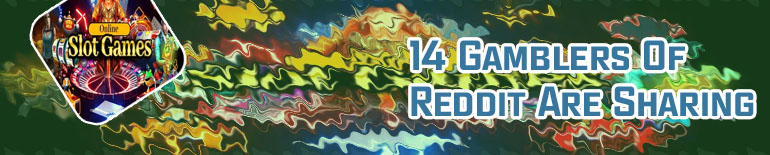 Best online slot games reddit