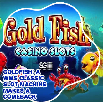 Goldfish slots