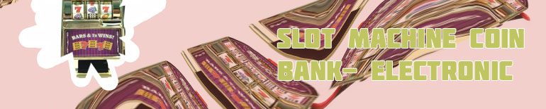 Slot machine savings bank